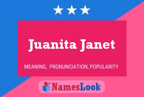 Juanita Janet பெயர் போஸ்டர்