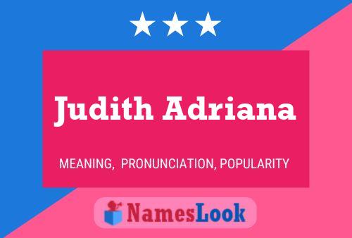 Judith Adriana பெயர் போஸ்டர்