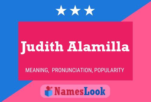 Judith Alamilla பெயர் போஸ்டர்