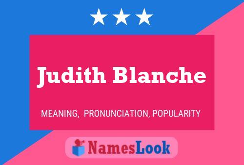 Judith Blanche பெயர் போஸ்டர்