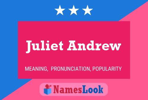 Juliet Andrew பெயர் போஸ்டர்