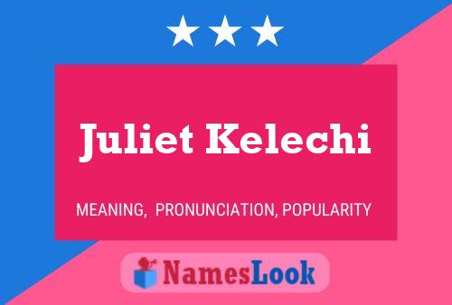 Juliet Kelechi பெயர் போஸ்டர்