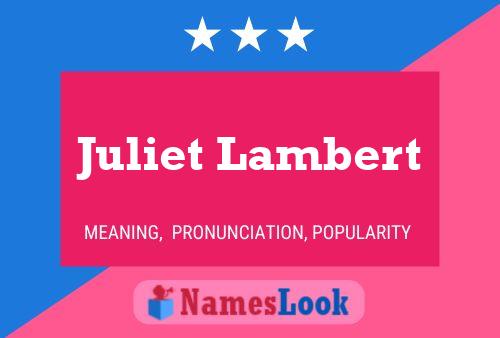 Juliet Lambert பெயர் போஸ்டர்