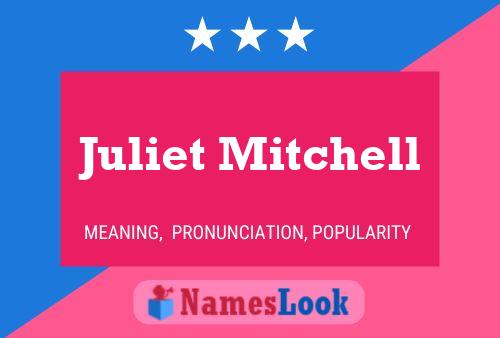 Juliet Mitchell பெயர் போஸ்டர்