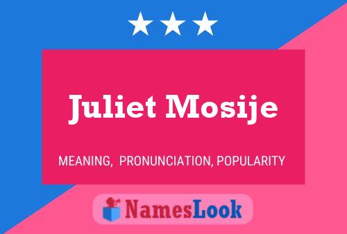 Juliet Mosije பெயர் போஸ்டர்