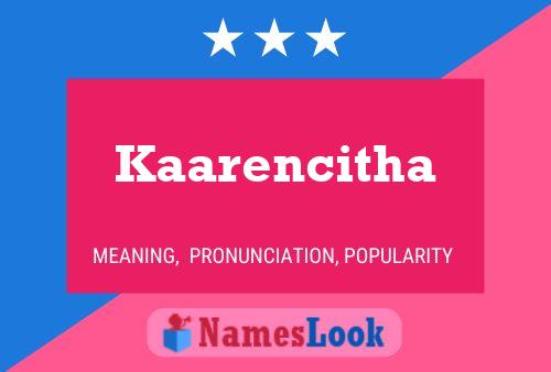 Kaarencitha பெயர் போஸ்டர்