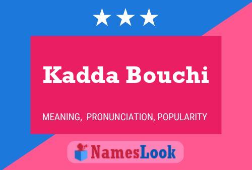 Kadda Bouchi பெயர் போஸ்டர்