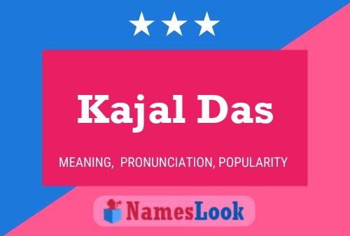 Kajal Das பெயர் போஸ்டர்