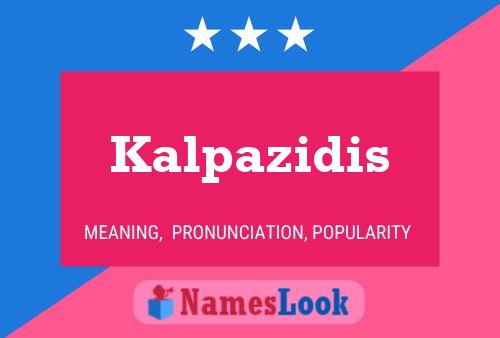 Kalpazidis பெயர் போஸ்டர்