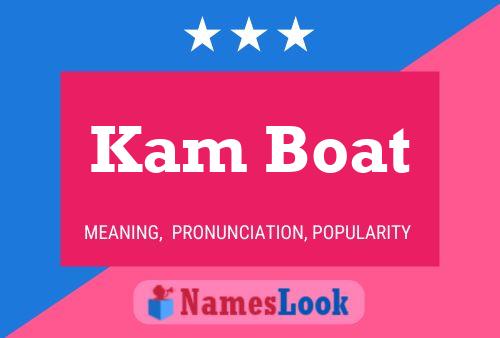 Kam Boat பெயர் போஸ்டர்