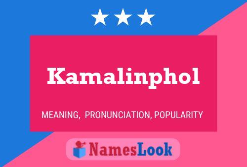 Kamalinphol பெயர் போஸ்டர்