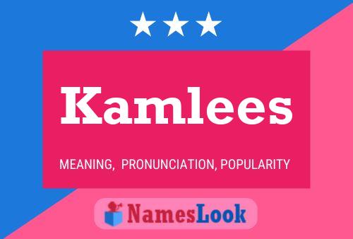 Kamlees பெயர் போஸ்டர்