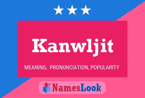 Kanwljit பெயர் போஸ்டர்