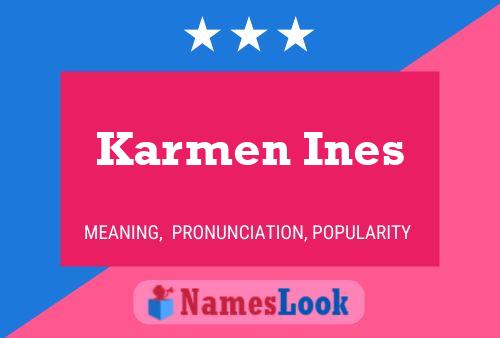 Karmen Ines பெயர் போஸ்டர்