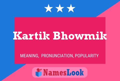 Kartik Bhowmik பெயர் போஸ்டர்