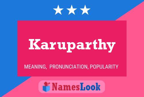 Karuparthy பெயர் போஸ்டர்