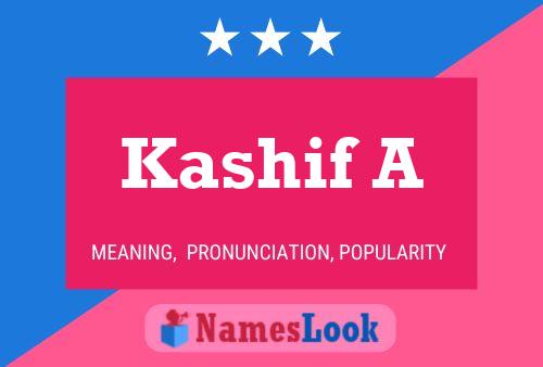 Kashif A பெயர் போஸ்டர்