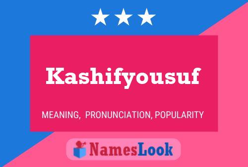 Kashifyousuf பெயர் போஸ்டர்