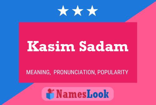 Kasim Sadam பெயர் போஸ்டர்