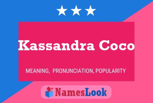 Kassandra Coco பெயர் போஸ்டர்