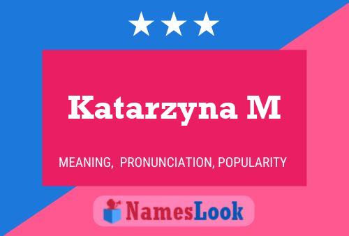 Katarzyna M பெயர் போஸ்டர்