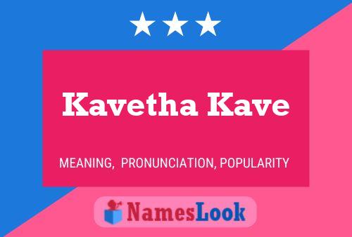 Kavetha Kave பெயர் போஸ்டர்