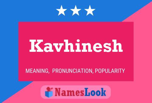 Kavhinesh பெயர் போஸ்டர்