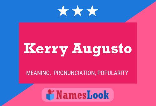 Kerry Augusto பெயர் போஸ்டர்