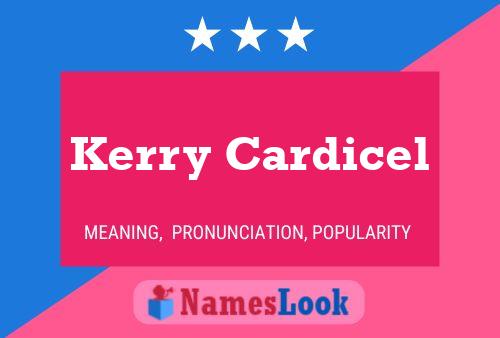 Kerry Cardicel பெயர் போஸ்டர்