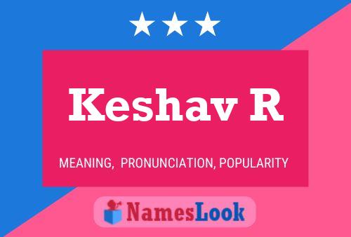 Keshav R பெயர் போஸ்டர்