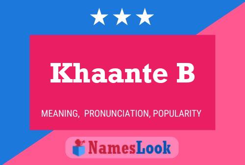 Khaante B பெயர் போஸ்டர்