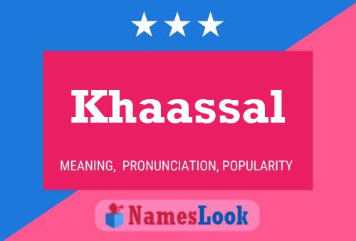 Khaassal பெயர் போஸ்டர்