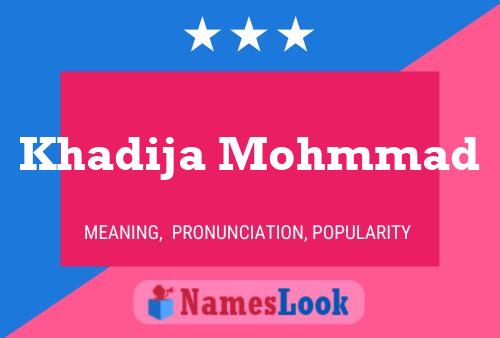 Khadija Mohmmad பெயர் போஸ்டர்