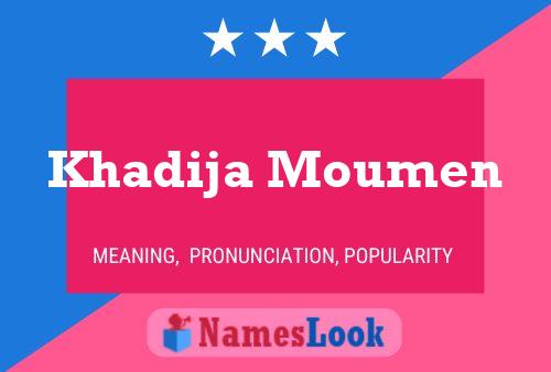 Khadija Moumen பெயர் போஸ்டர்