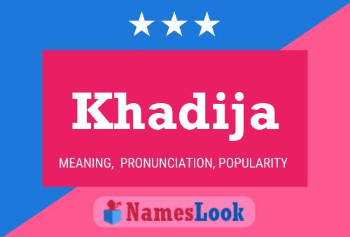 Khadija பெயர் போஸ்டர்