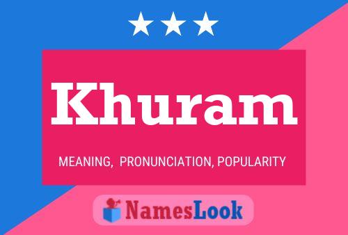 Khuram பெயர் போஸ்டர்