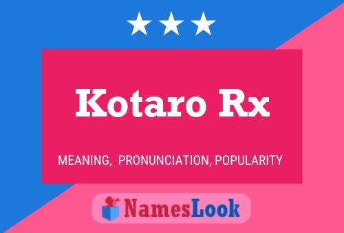 Kotaro Rx பெயர் போஸ்டர்