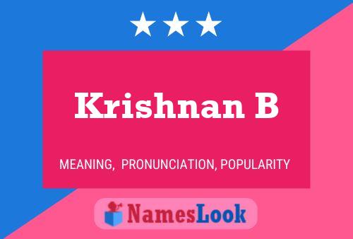 Krishnan B பெயர் போஸ்டர்