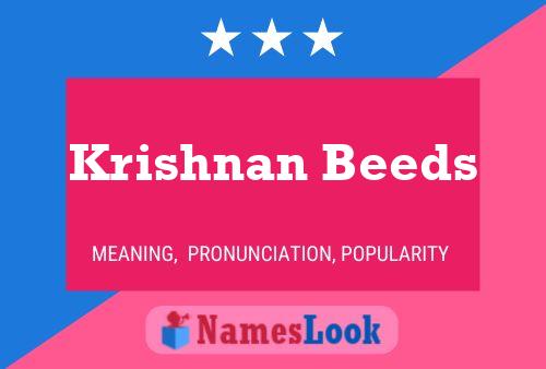 Krishnan Beeds பெயர் போஸ்டர்