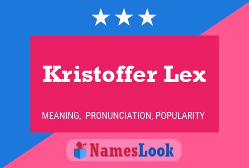 Kristoffer Lex பெயர் போஸ்டர்