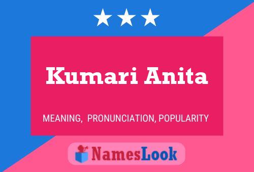 Kumari Anita பெயர் போஸ்டர்