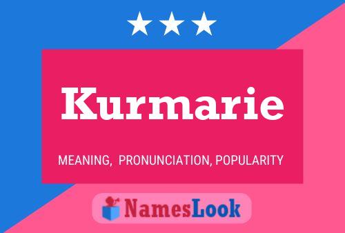 Kurmarie பெயர் போஸ்டர்