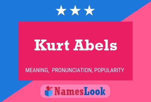 Kurt Abels பெயர் போஸ்டர்