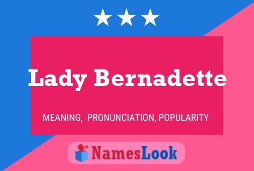 Lady Bernadette பெயர் போஸ்டர்