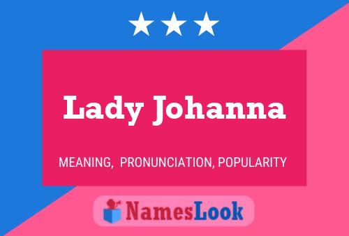 Lady Johanna பெயர் போஸ்டர்