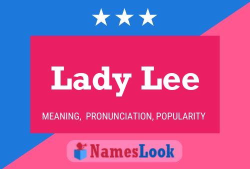 Lady Lee பெயர் போஸ்டர்