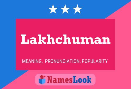 Lakhchuman பெயர் போஸ்டர்