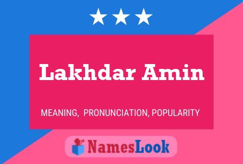 Lakhdar Amin பெயர் போஸ்டர்