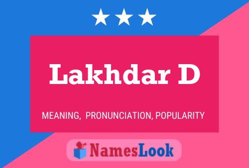 Lakhdar D பெயர் போஸ்டர்