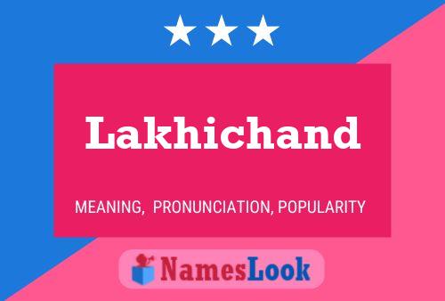 Lakhichand பெயர் போஸ்டர்